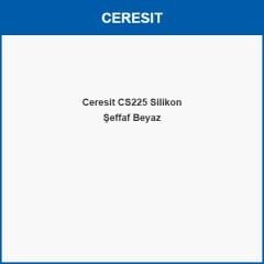 Ceresit CS225 Silikon Şeffaf Beyaz