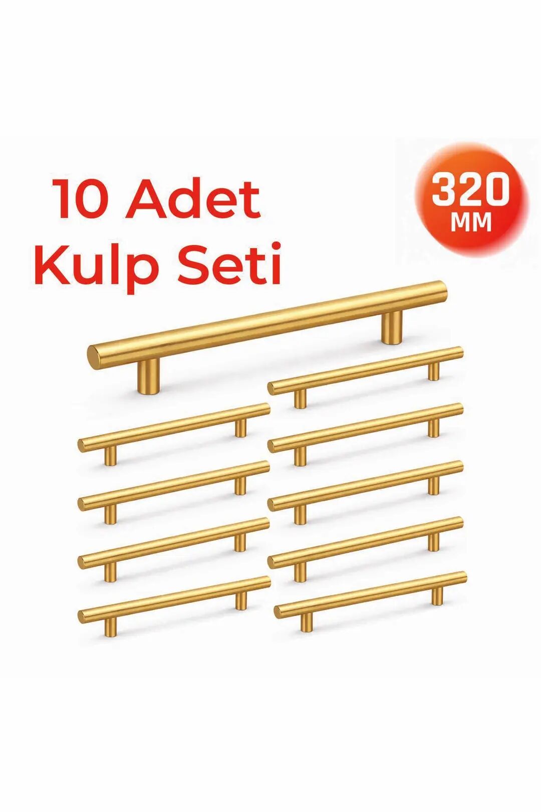320 mm Metal Mobilya Kulpu – Mutfak Dolap Çekmece Kulpu, Dekoratif Kulp Seti (10 Adet) Mat Altın